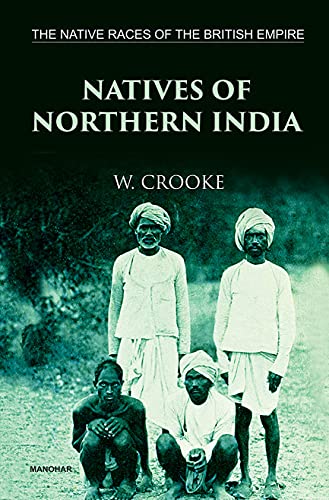 Stock image for The Native Races of the British Empire : Natives of Northern India for sale by AHA-BUCH GmbH