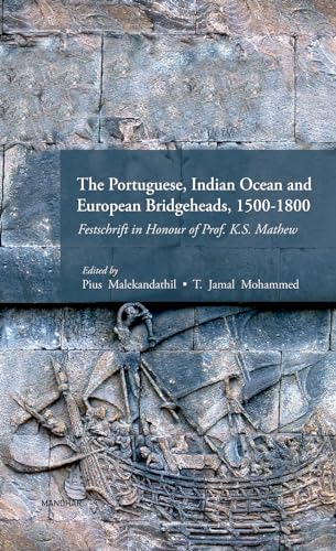 Beispielbild fr The Portuguese, Indian Ocean and European Bridgeheads, 1500-1800 zum Verkauf von Blackwell's