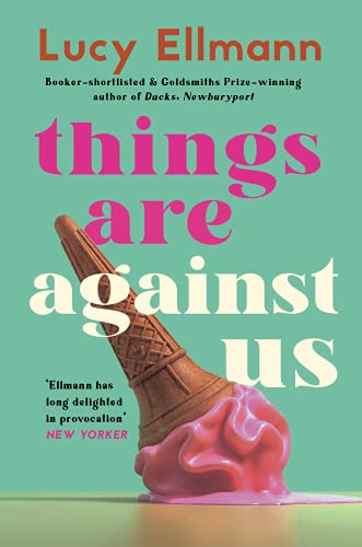 Beispielbild fr Things Are Against Us zum Verkauf von Books Puddle