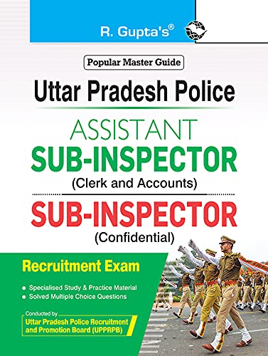 Stock image for Uttar Pradesh Police - Assistant Sub-Inspector (Clerk & Accounts) and Sub-Inspector (Confidential) Recruitment Exam Guide for sale by Books Puddle