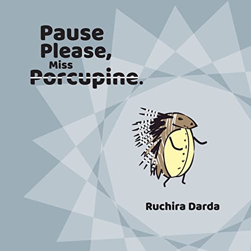 Beispielbild fr Pause Please Miss Porcupine zum Verkauf von PBShop.store US