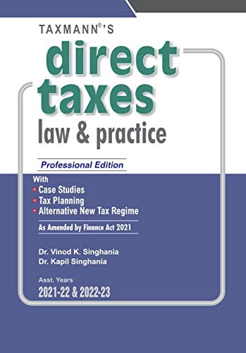 Stock image for Direct Taxes Law & Practice-Professional Edition, Assessment Years 2021-22 & 2022-23 for sale by Books in my Basket