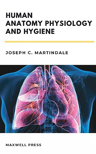 Imagen de archivo de Human Anatomy Physiology and Hygiene a la venta por GreatBookPrices