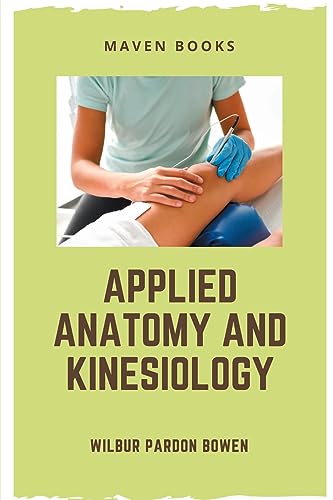 Stock image for APPLIED ANATOMY AND KINESIOLOGY for sale by GreatBookPrices