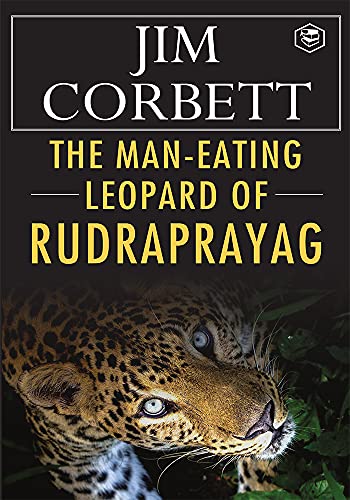 9789390896196: The Man-Eating Leopard of Rudraprayag