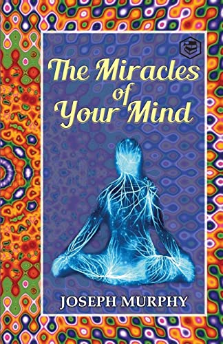 Stock image for The Miracles of Your Mind for sale by Chiron Media