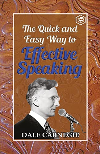 Stock image for The Quick and Easy Way to effective Speaking for sale by HPB-Emerald