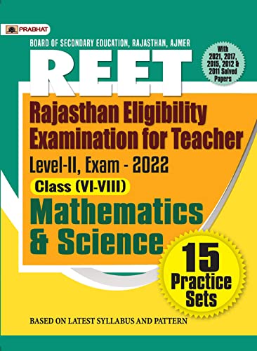 Stock image for REET Rajasthan Eligibility Examination For Teacher Level-II Exam-2021 (class: VI-VIII) MATHEMATICS AND science 15 Practice Sets for sale by Books Puddle