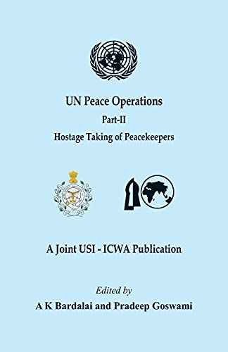 Stock image for UN Peace Operations - Part II (Hostage Taking of Peacekeepers) for sale by ThriftBooks-Atlanta