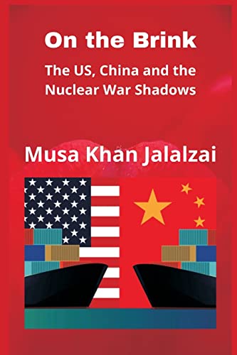Stock image for On the Brink: The US, China and the Nuclear War Shadows for sale by Books Puddle