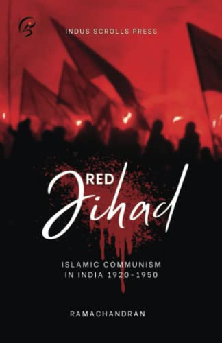 Stock image for Red Jihad: Islamic Communism in India 1920-1950 for sale by Books Puddle