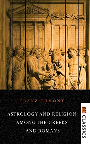 Stock image for Astrology and Religion Among the Greeks and Romans for sale by Books Puddle