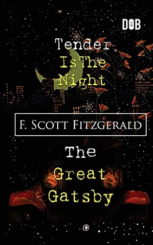 Imagen de archivo de Tender Is The Night & The Great Gatsby a la venta por ThriftBooks-Atlanta