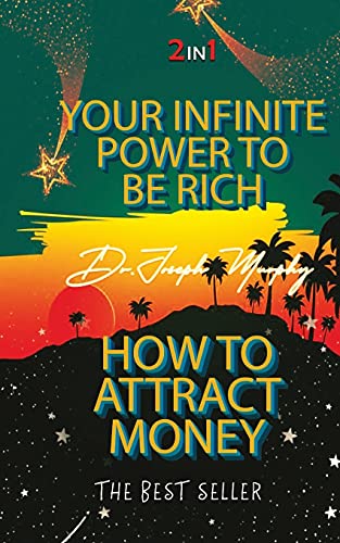 Stock image for Your Infinite Power To Be Rich & How To Attract Money for sale by Books Puddle