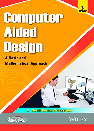 Stock image for Computer Aided Design: A Basic and Mathematical Approach for sale by dsmbooks