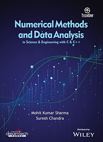 Stock image for Numerical Methods and Data Analysis in Science & Engineering with C & C++ for sale by Books Puddle