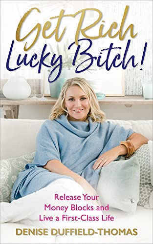 Imagen de archivo de Get Rich, Lucky Bitch! a la venta por Books Puddle