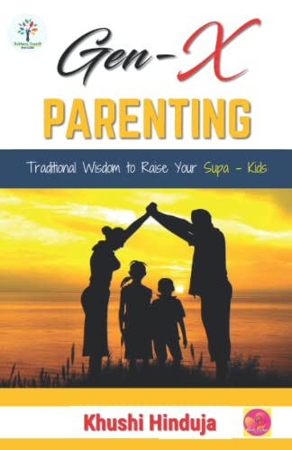 Stock image for Gen-X PARENTING: Traditional Wisdom to Raise Your Supa?Kids for sale by GF Books, Inc.