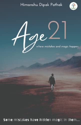Stock image for Age 21: Where Mistakes & Magic Happen for sale by GF Books, Inc.
