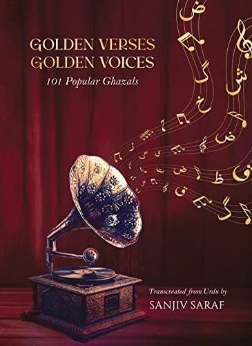 Stock image for Golden Verses Golden Voices (101 Popular Ghazals) for sale by Vedams eBooks (P) Ltd