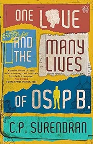 Stock image for One Love and the Many Lives of Osip B. for sale by Books Puddle