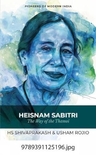 Stock image for Heisnam Sabitri: The Way of the Thamoi for sale by Books in my Basket
