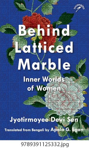 Beispielbild fr Behind Latticed Marble: Inner Worlds of Women zum Verkauf von Books in my Basket