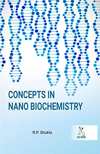 Stock image for Concepts in Nano Biochemistry for sale by Books Puddle