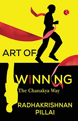 Stock image for ART OF WINNING: THE CHANAKYA WAY for sale by Orion Tech