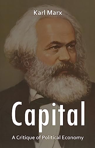 Imagen de archivo de Capital: A Critique of Political Economy a la venta por Books Puddle