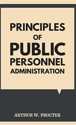 Stock image for Principles of Public Personnel Administration [Hardcover ] for sale by booksXpress