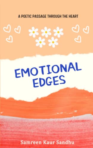 Beispielbild fr Emotional Edges: A Poetic Passage through the Heart zum Verkauf von Book Deals