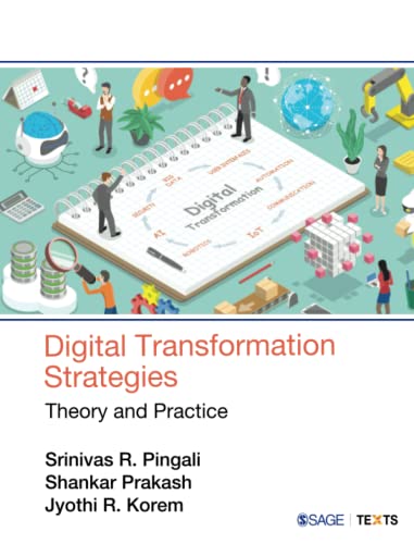  Jyothi R. Pingali  Prakash  Shankar  Korem, Digital Transformation Strategies