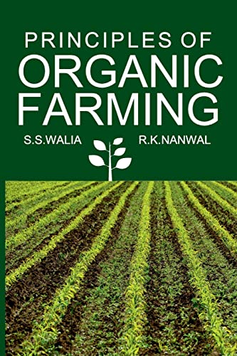 Stock image for Principles of Organic Farming for sale by Vedams eBooks (P) Ltd