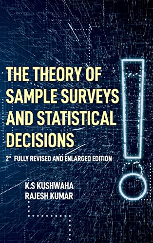 Stock image for The Theory Of Sample Surveys And Statistical Decisions - 2nd Fully Revised And Enlarged Edition for sale by Books Puddle