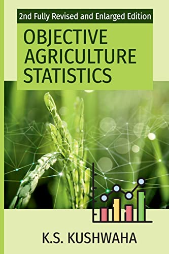 Imagen de archivo de Objective Agriculture Statistics: 2nd Fully Revised and Enlarged Edition a la venta por Books in my Basket