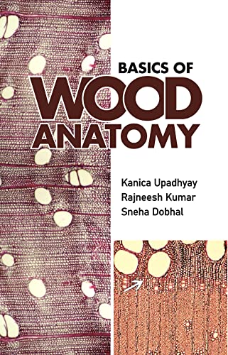 Stock image for Basics of Wood Anatomy for sale by Vedams eBooks (P) Ltd