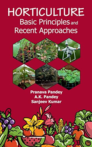 Stock image for Horticulture: Basic Principles and Recent Approaches for sale by Books Puddle