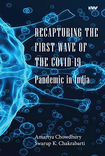 Stock image for Recapturing The First Wave of The Covid 19 Pandemic in India for sale by Books in my Basket