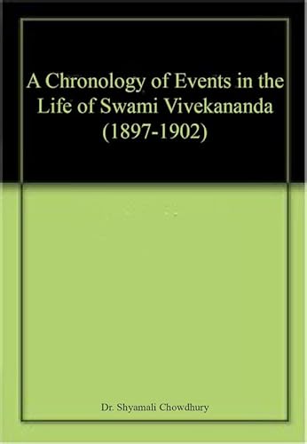 Stock image for A Chronology of Events in the Life of Swami Vivekananda (1897-1902) for sale by Majestic Books