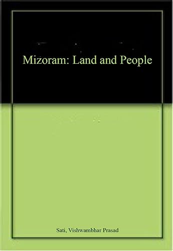 Stock image for Mizoram: Land and People for sale by Books Puddle