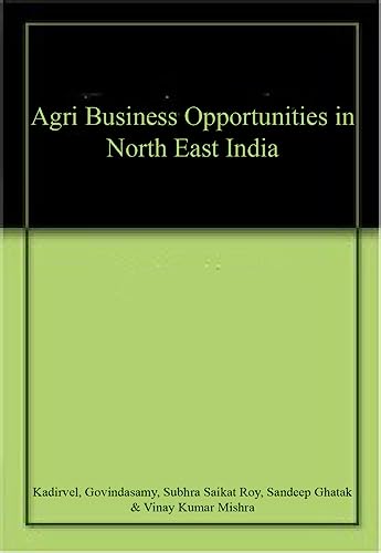 Stock image for Agri Business Opportunities in North East India for sale by Books Puddle