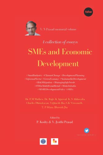 Stock image for SMEs and Economic Development: V. N Prasad Memorial Volume. A collection of Essays for sale by Lucky's Textbooks