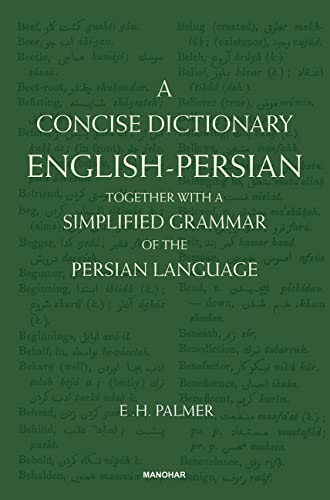 Imagen de archivo de A Concise Dictionary English-Persian: Together with a Simplified Grammar of the Persian Language a la venta por Books Puddle