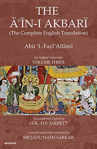 Stock image for The Ain-I Akbari (The Complete English Translation) (Volume Three) for sale by Books Puddle