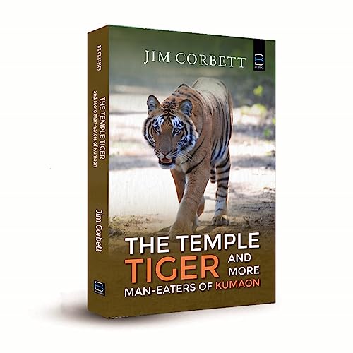 Beispielbild fr The Temple Tiger and More Man Eaters of Kumaon zum Verkauf von Books in my Basket