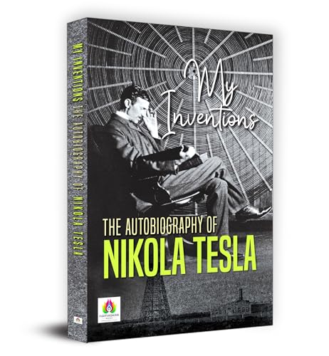 Stock image for My Inventions: The Autobiography of Nikola Tesla for sale by Books Puddle