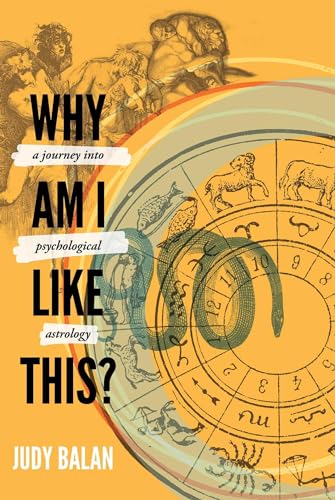 9789392099434: Why Am I Like This?: A Journey into Psychological Astrology