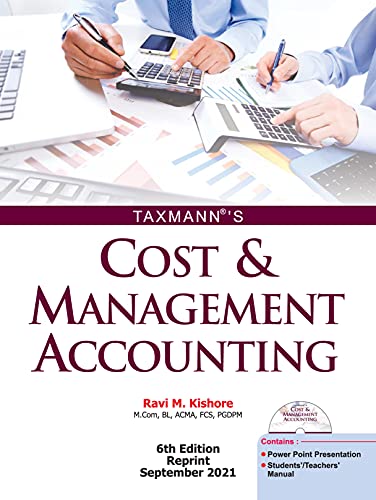 Stock image for Taxmann's Cost & Management Accounting ? A student-oriented book with illustrations & diagrams, practical problems with solutions, chapter-wise PPTs, students' & teachers' manuals, etc. for sale by Books Puddle