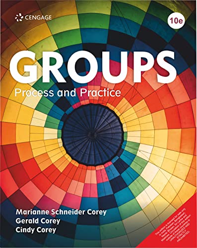 9789392357565: GROUPS : PROCESS AND PRACTICE, 10TH EDITION